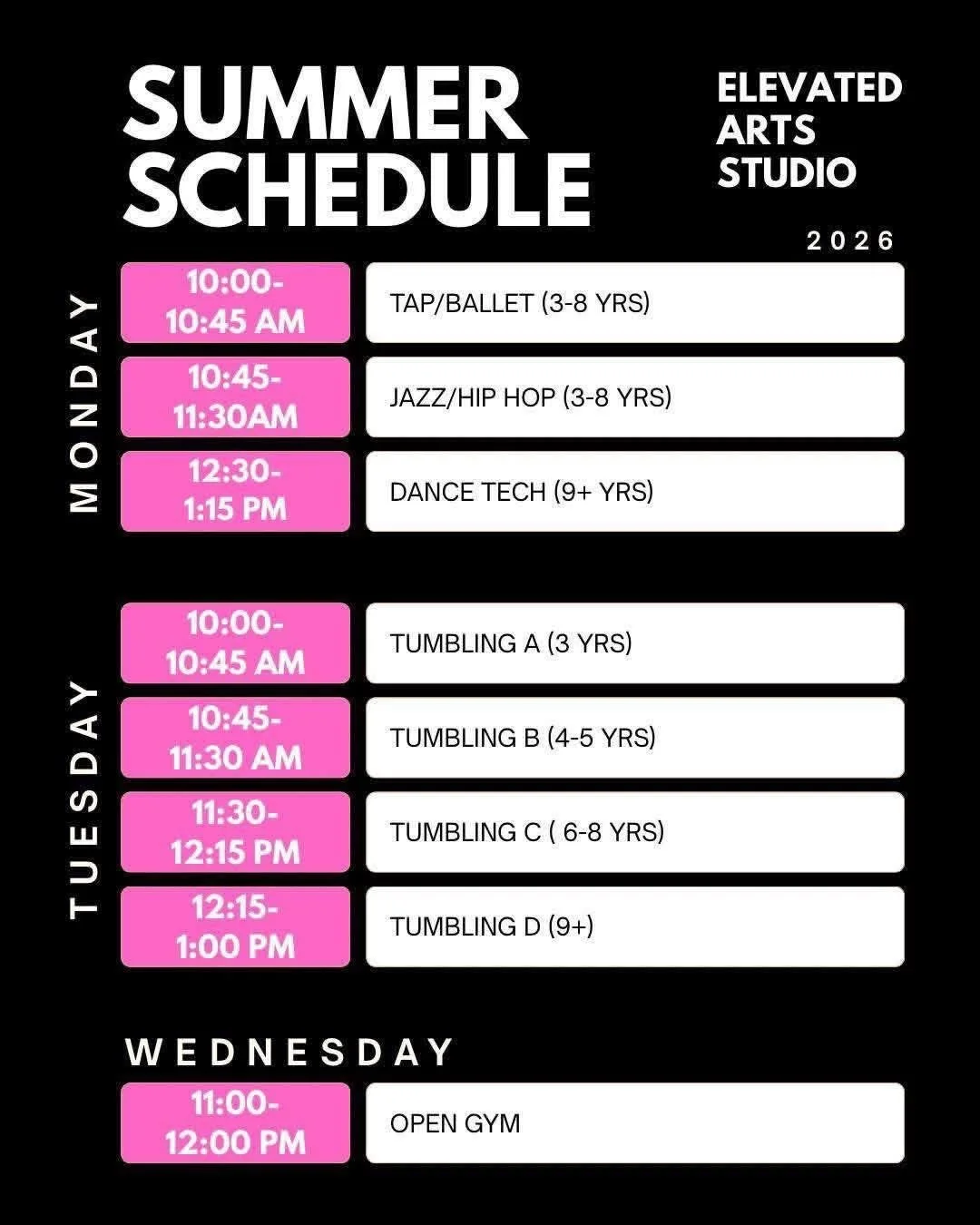 A summer schedule poster for Elevated Arts Studio in 2026, listing dance and tumbling classes for various age groups from Monday to Wednesday, with class times and age categories.