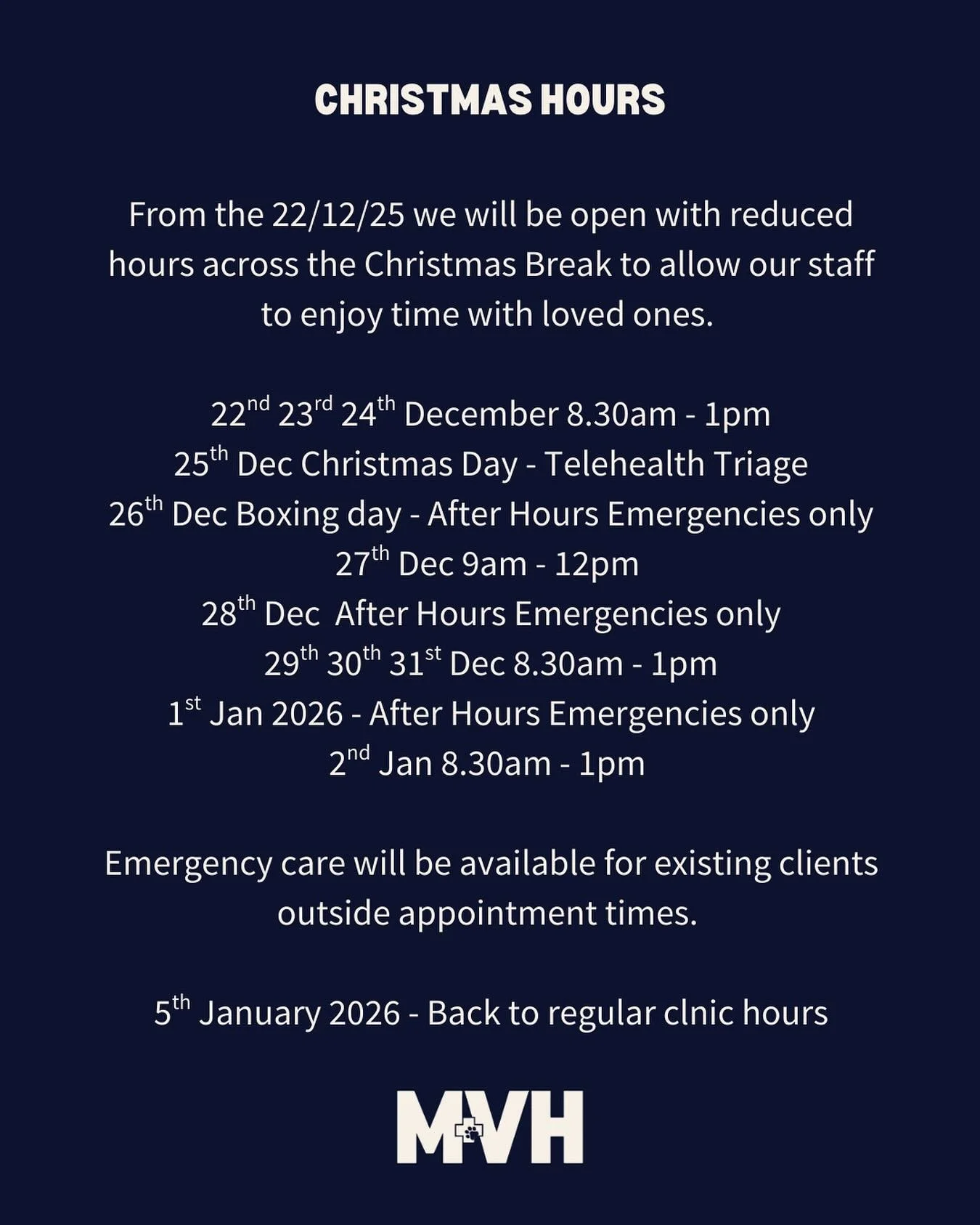 Tis the season 🎄please note our adjusted hours across the holidays period 🐾🐮