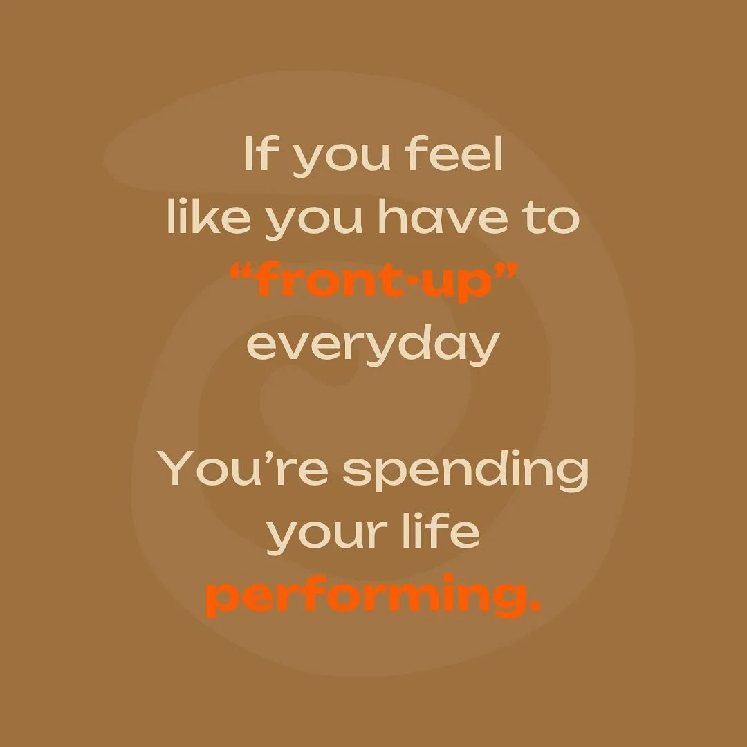 If you feel like you have to front up every day

like you can&rsquo;t be tired, messy, unsure, or soft

you&rsquo;re not living.

You&rsquo;re performing.

Performing competence.

Performing confidence.

Performing the version of you that keeps every