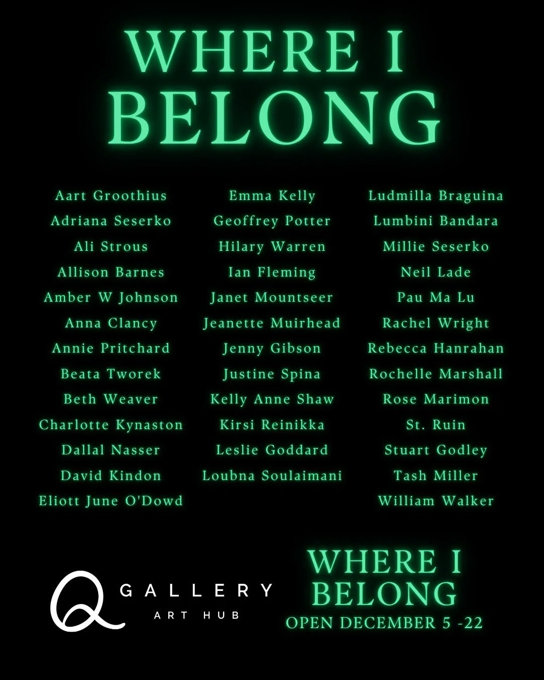 Where I Belong | Open December 5 -22

Q Gallery&rsquo;s final group show for 2025. Opening night December 5th 6-8pm.

Join us to celebrate the end of the year with a show that honours belonging, connection, and community! 

&lsquo;Where I Belong&rsqu