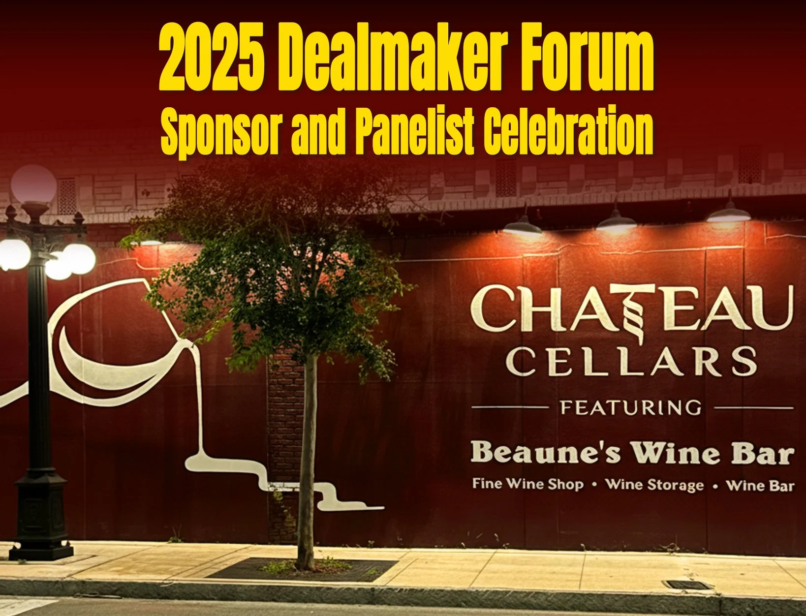 2025 Dealmaker Forum Sponsor and Panelist Celebration