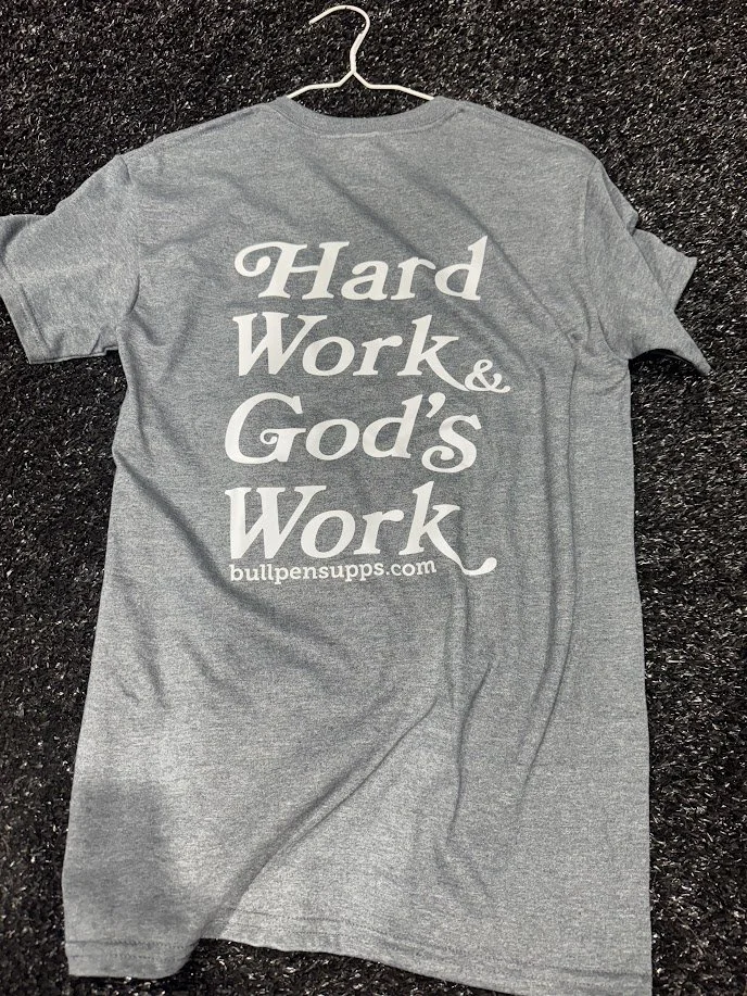 Hard Work Gods Work Tee
