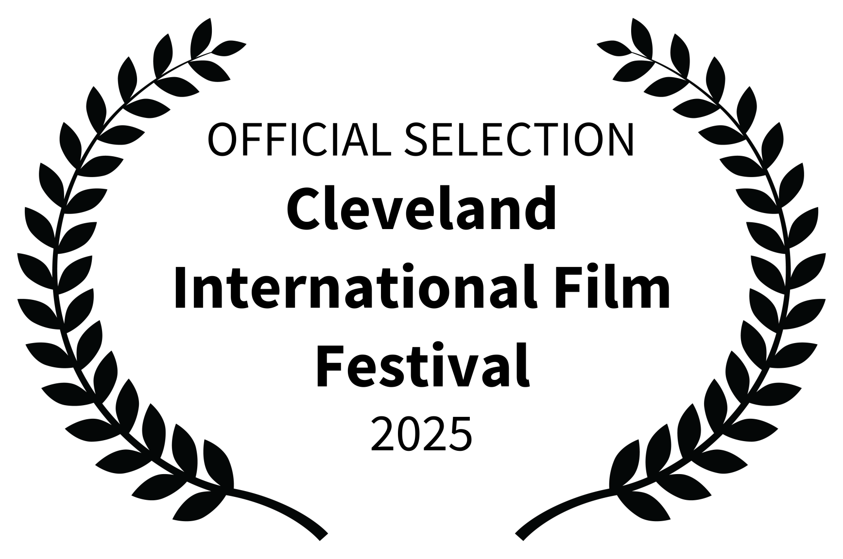 Award badge for the Cleveland International Film Festival 2025, featuring a black laurel wreath on a white background with the text 'Official Selection Cleveland International Film Festival 2025'.