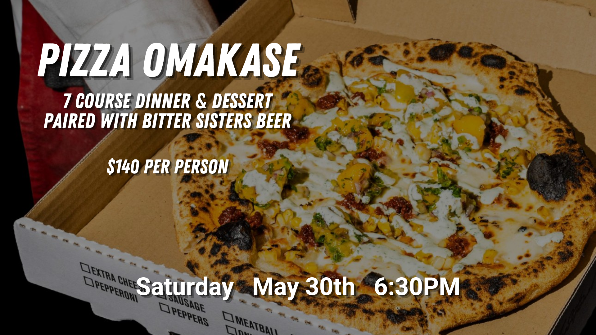 Pizza Omakase w/ 5 Penny Baking