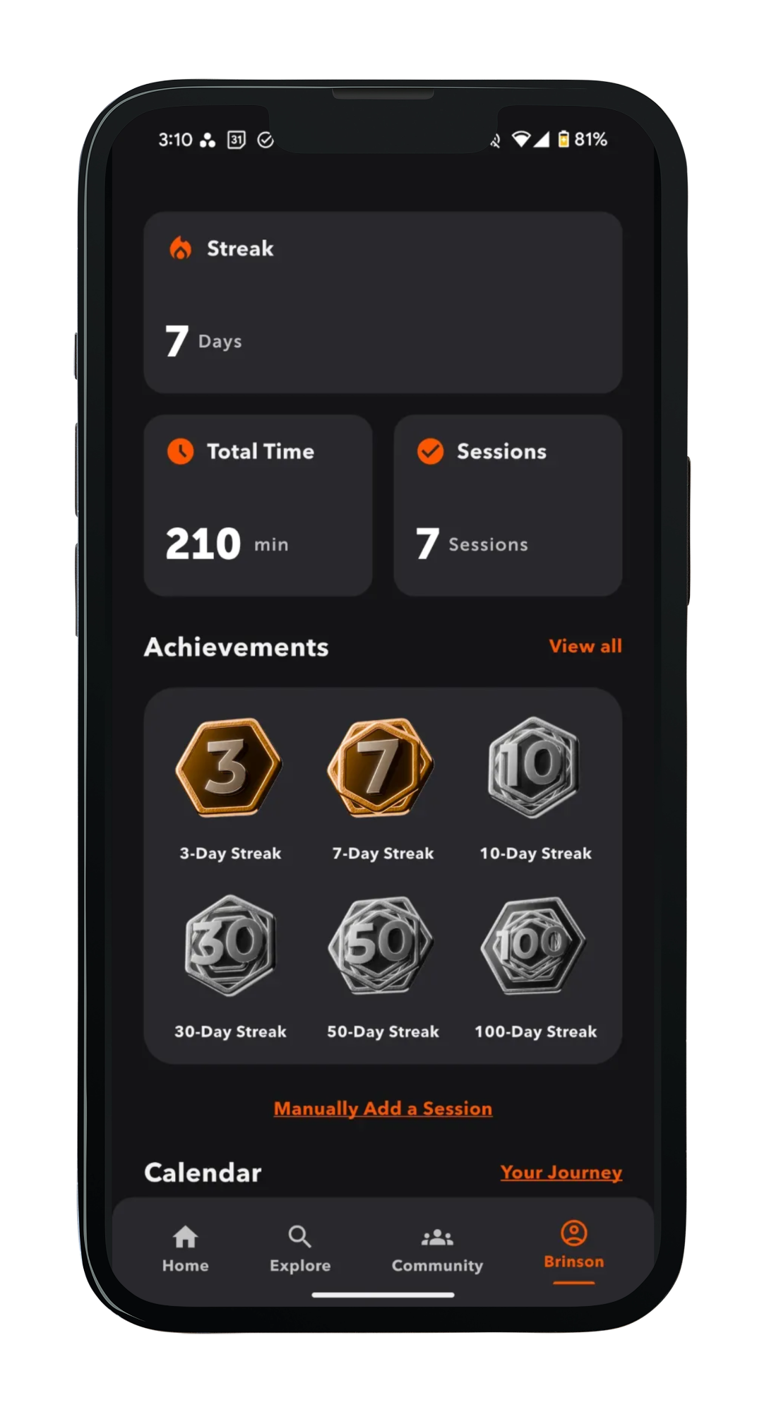 Mobile app interface displaying user activity stats, including a 7-day streak, total time of 210 minutes over 7 sessions, achievement badges for streaks of 3, 7, 10, 30, 50, and 100 days, and navigation tabs labeled Home, Explore, Community, and a profile tab labeled Brinson.