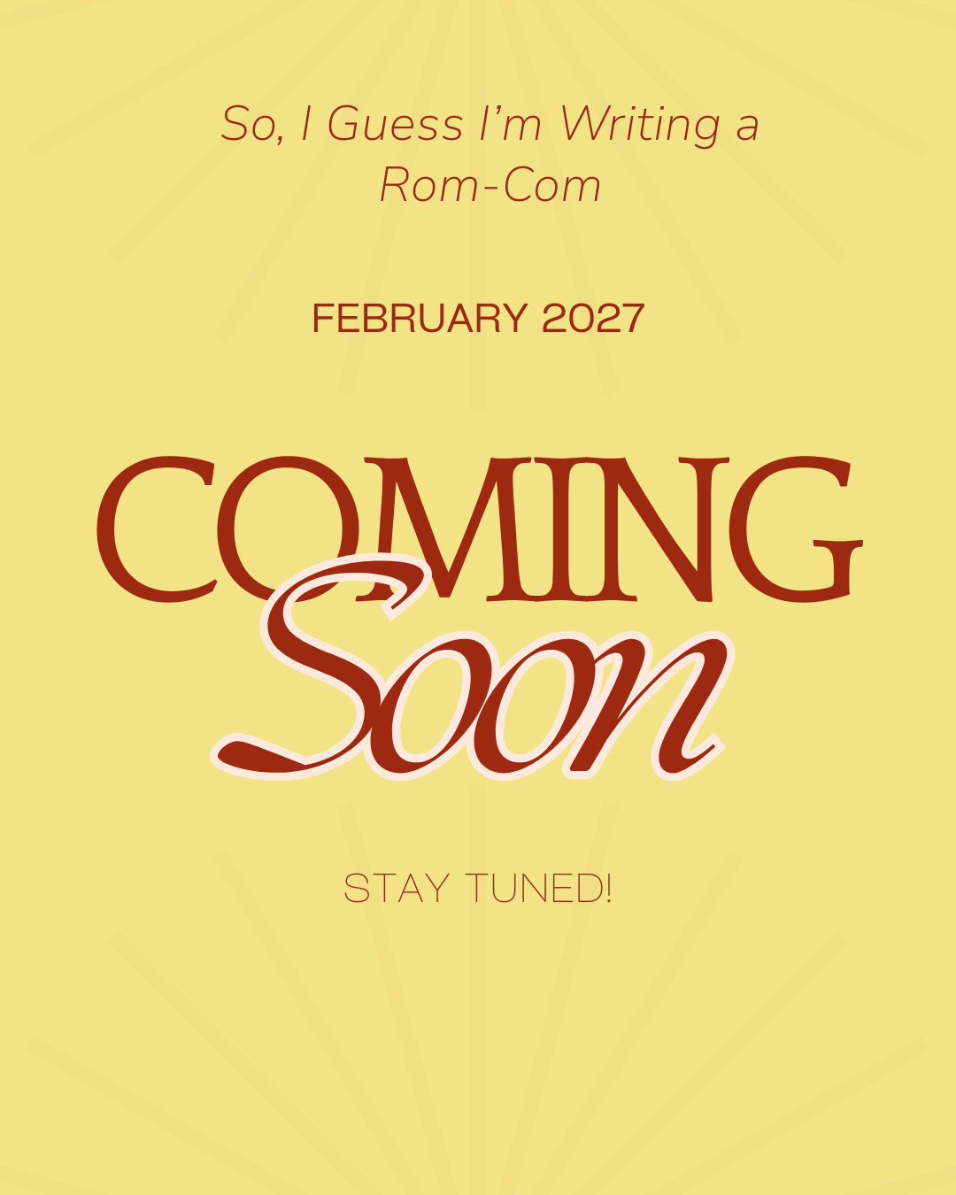 So, I Guess I'm Writing a Rom-Com