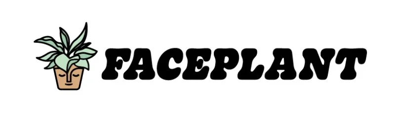 Illustration of a potted faceplant succulent plant next to the word "FACEPLANT" in bold black letters.