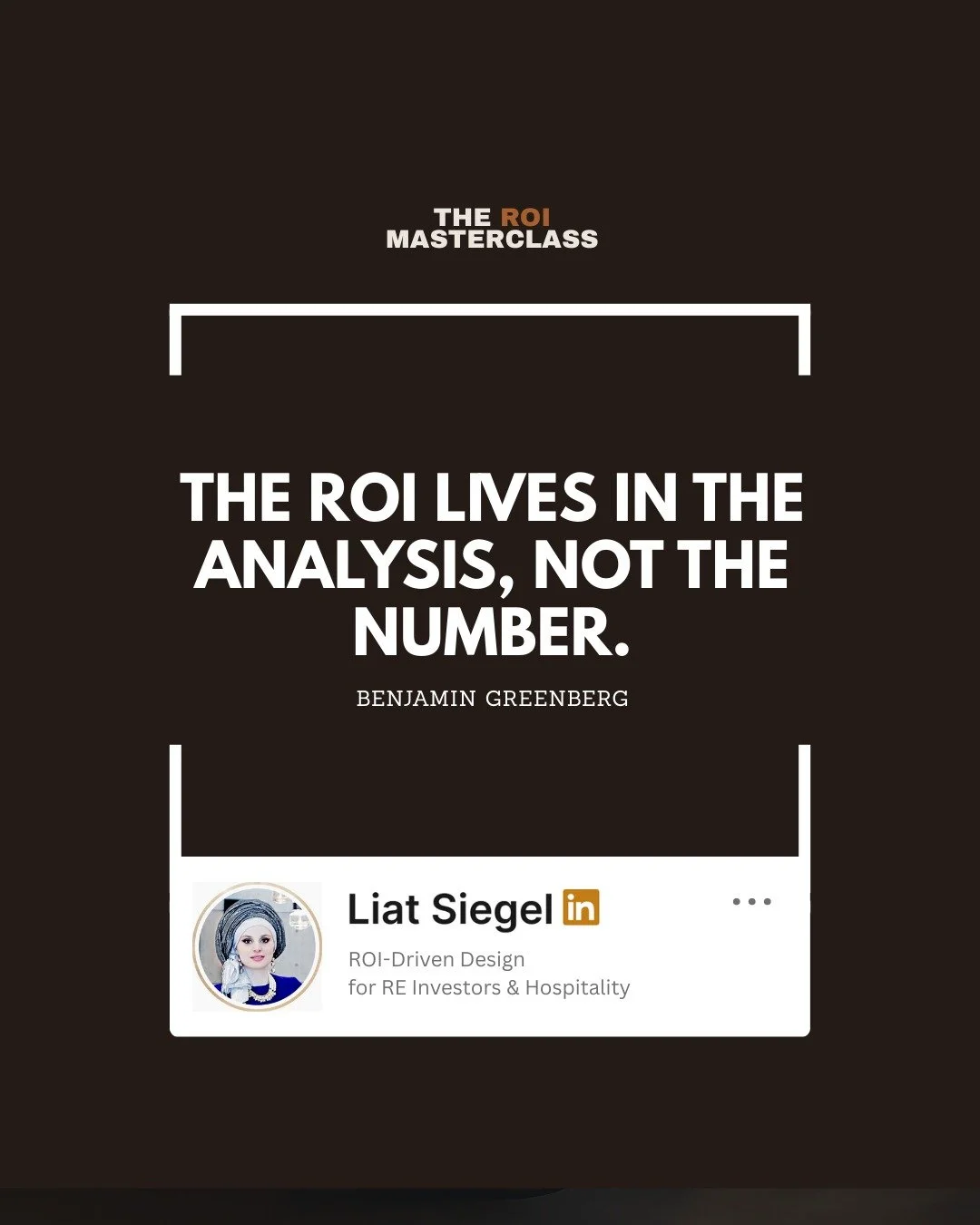 &ldquo;The ROI lives in the analysis, not the number.&rdquo; &mdash; Benjamin Greenberg

Anyone can chase numbers.
Few can interpret them.
That&rsquo;s what separates investors from amateurs.

This quote comes from my podcast The ROI Masterclass Podc