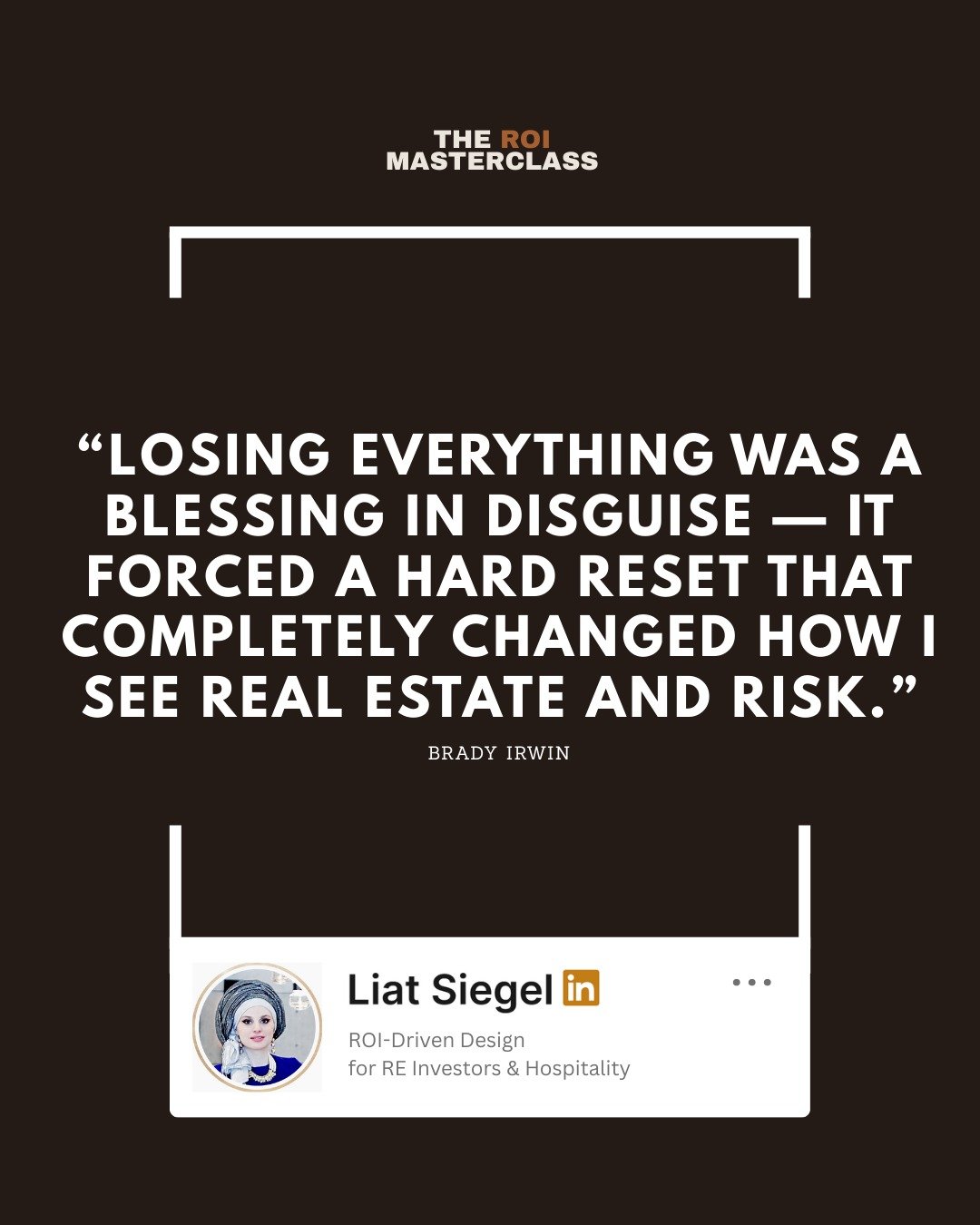 &ldquo;Sometimes losing everything is the lesson you needed.&rdquo; &mdash; Brady Irwin

Failure can reset your thinking &mdash; if you let it.

This quote comes from my podcast The ROI Masterclass Podcast with Brady Irwin.

👇 Full episode + playlis