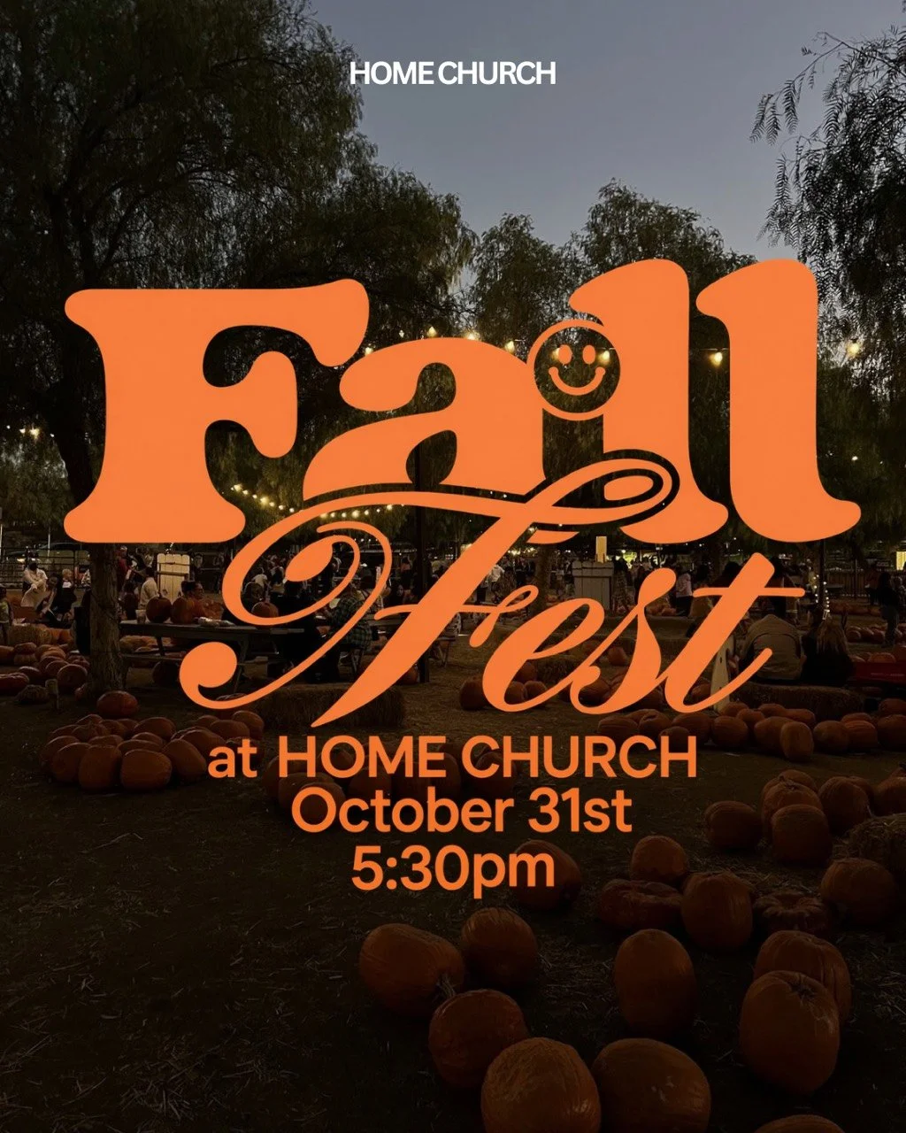 Home Church Fall Fest, October 31 at 5:30 PM