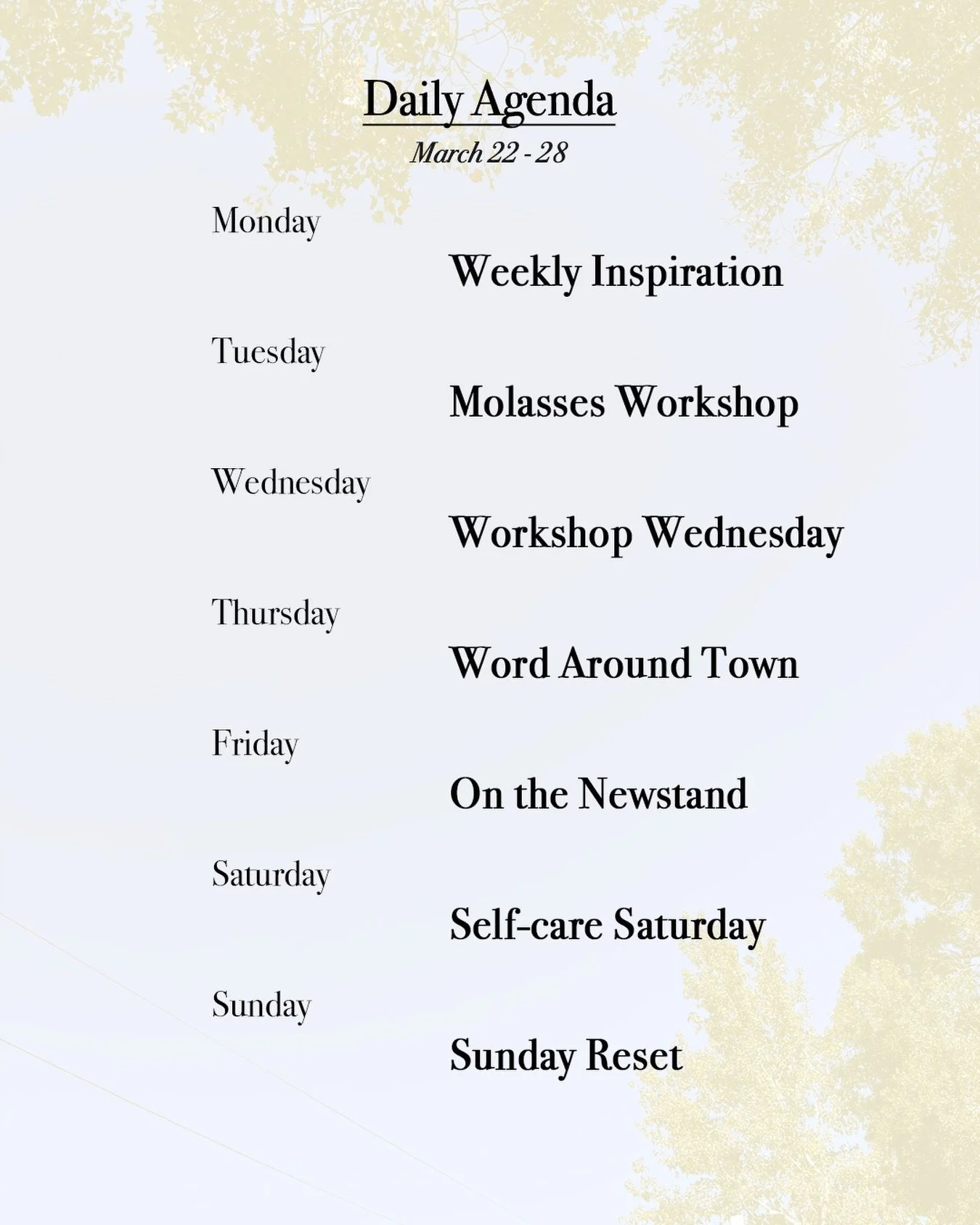 daily agenda, march 22-28