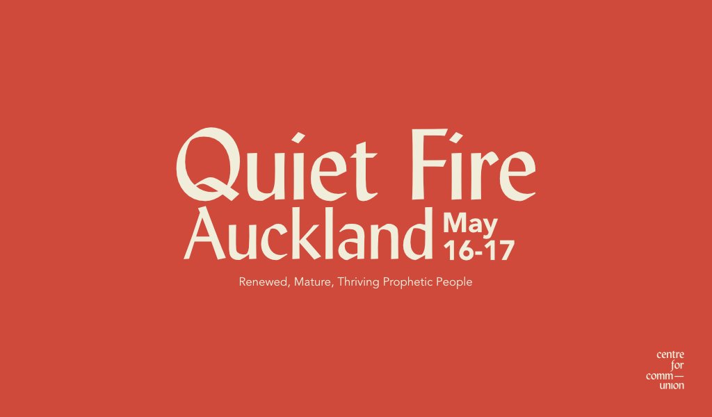 Quiet Fire Prophetic School Auckland