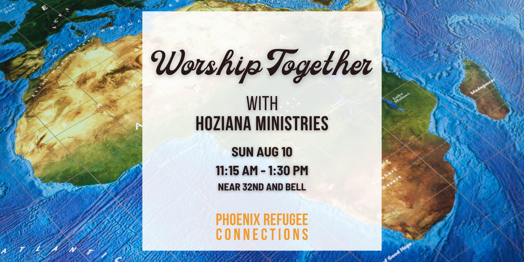 Phoenix Refugee Connections: Worship Together with Hoziana Ministries
