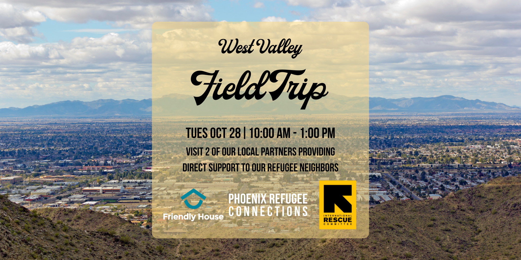 Phoenix Refugee Connections: West Valley Field Trip