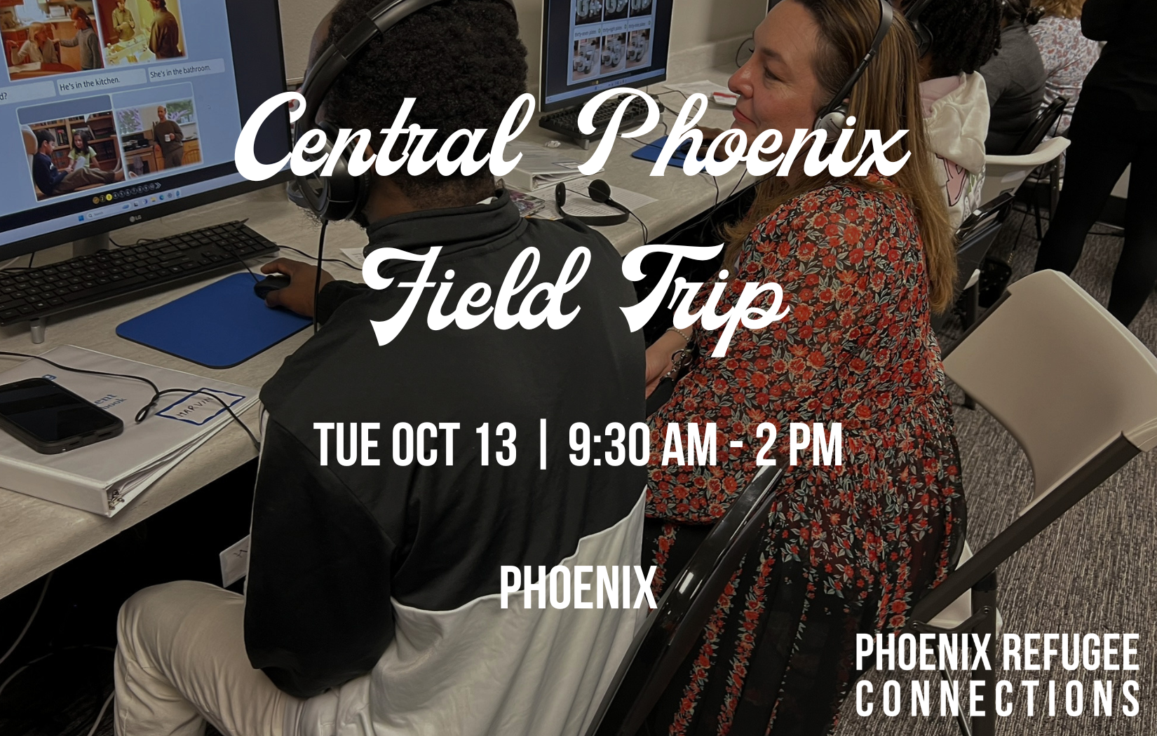 Phoenix Refugee Connections: Central Phoenix Field Trip