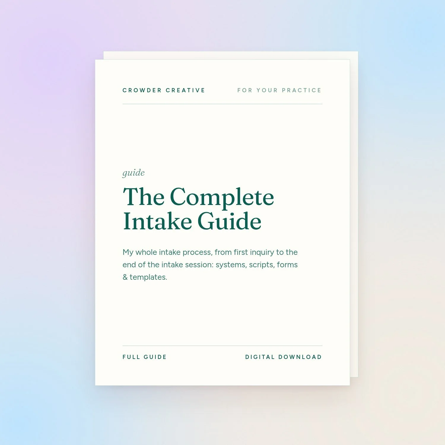 The Complete Intake Guide | Private Practice Intake Process