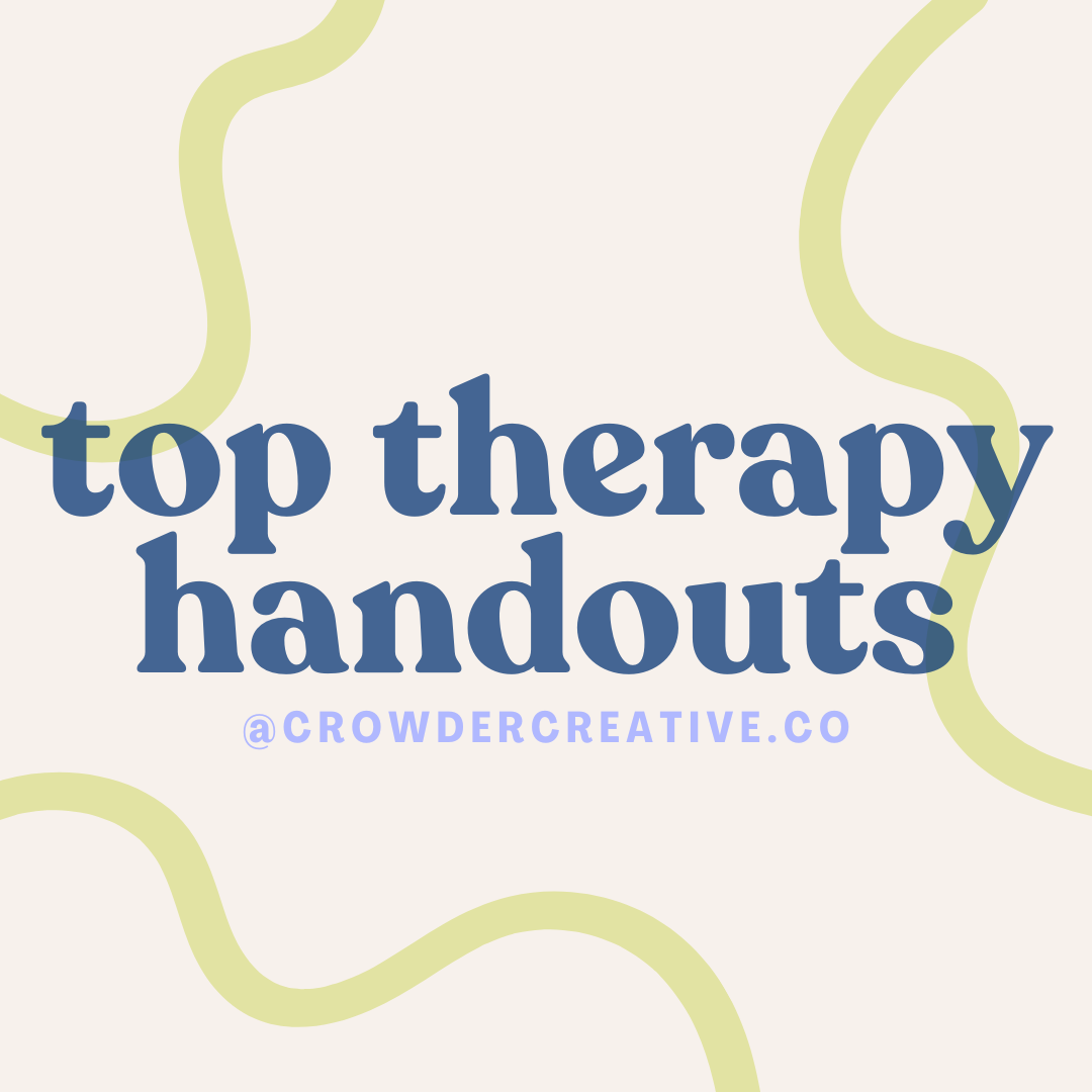 My Go-To Therapy Handouts