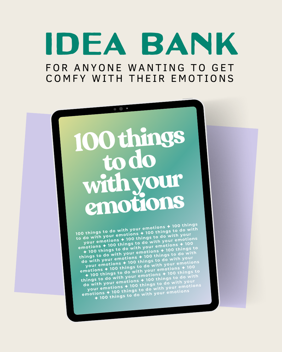 100 Things to Do with Your Emotions
