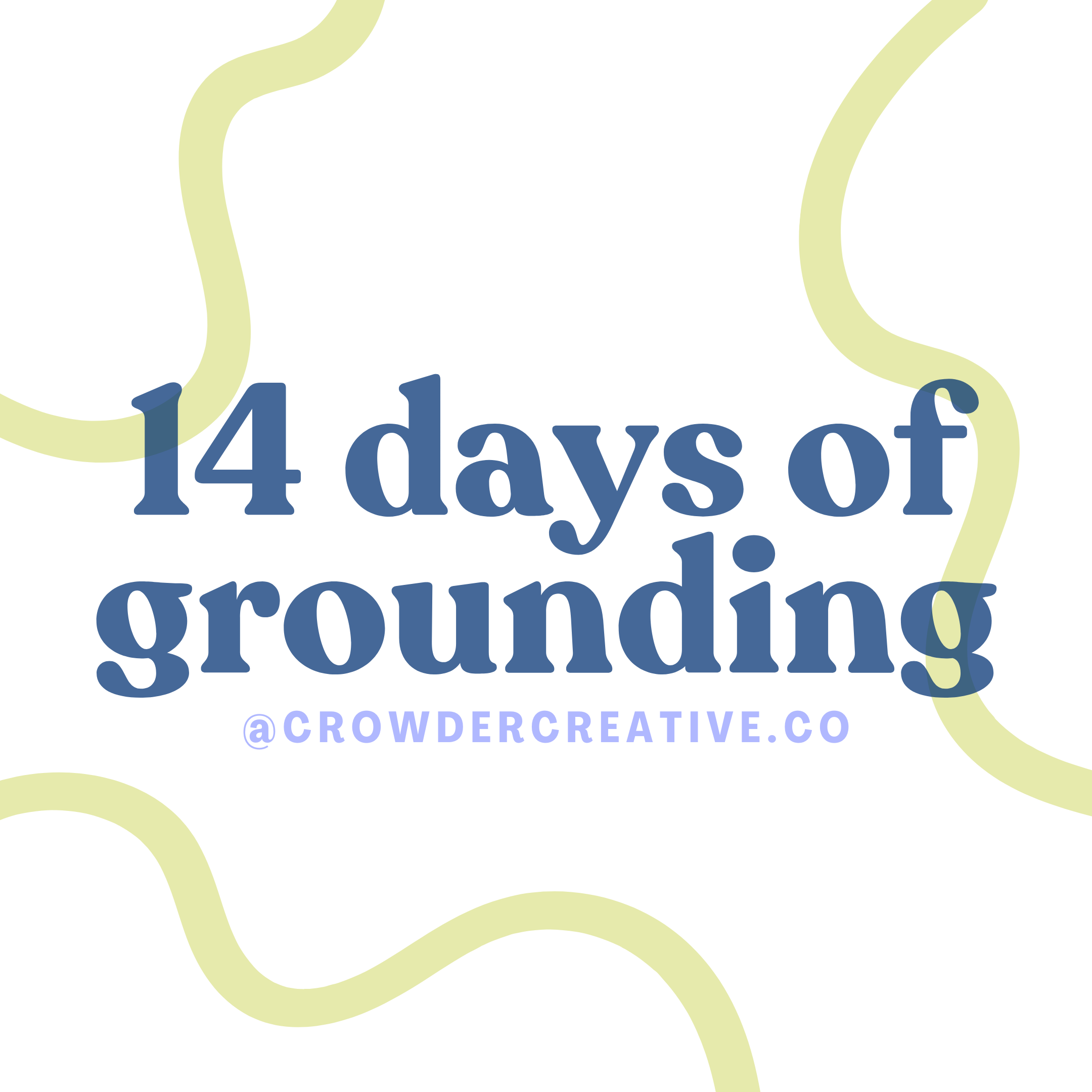 14 Days of Grounding