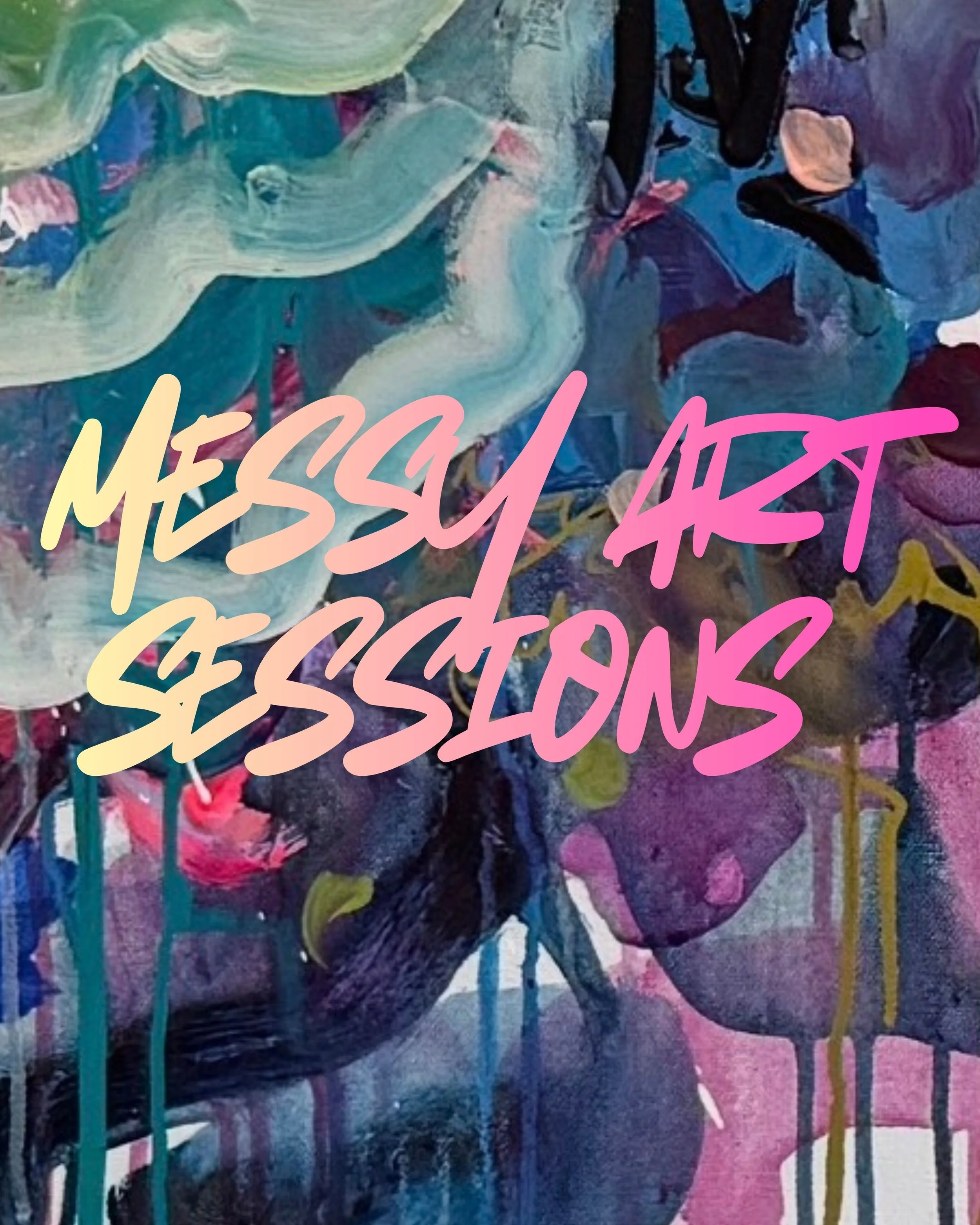 Messy Art Sessions 