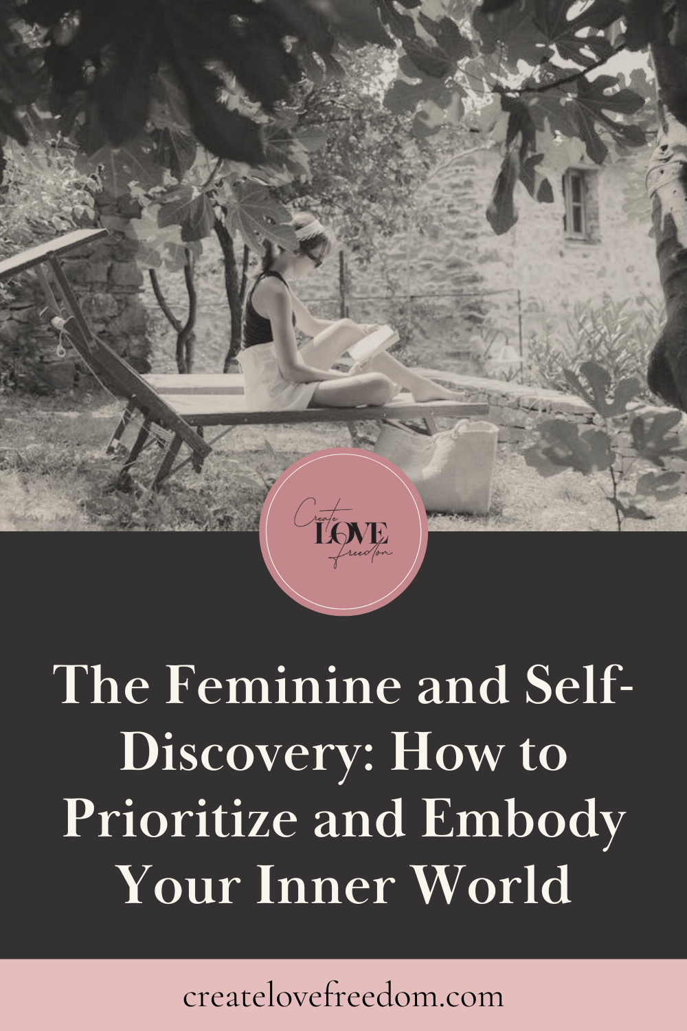 The Feminine and Self-Discovery: How to Prioritize and Embody Your ...