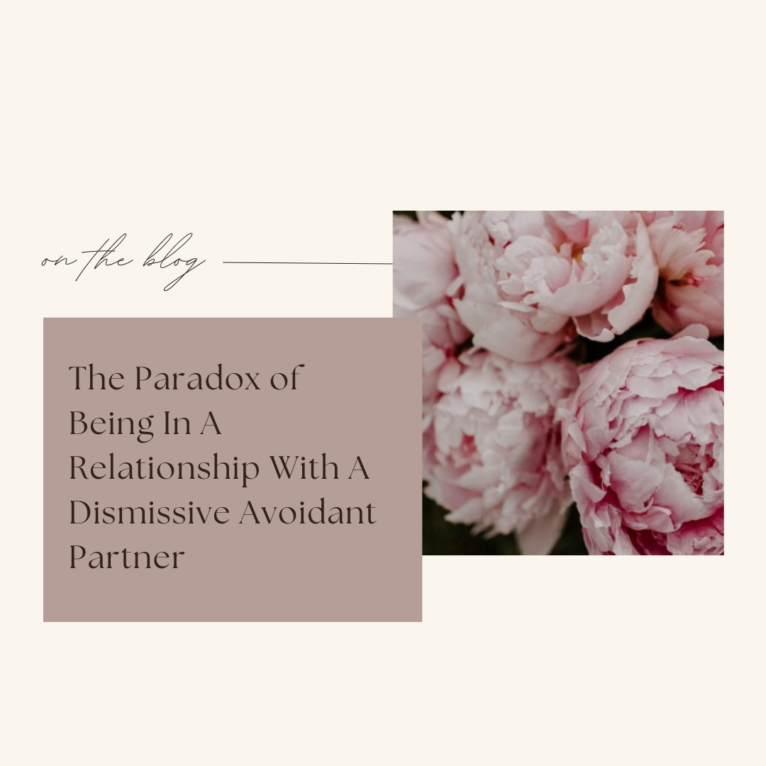 The Paradox of Being In A Relationship With A Dismissive Avoidant Partner