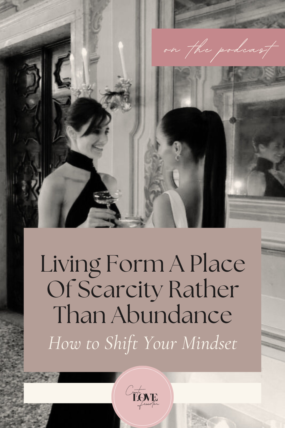 Living Form A Place Of Scarcity Rather Than Abundance: How To Shift Your Mindset On Your Healing Journey