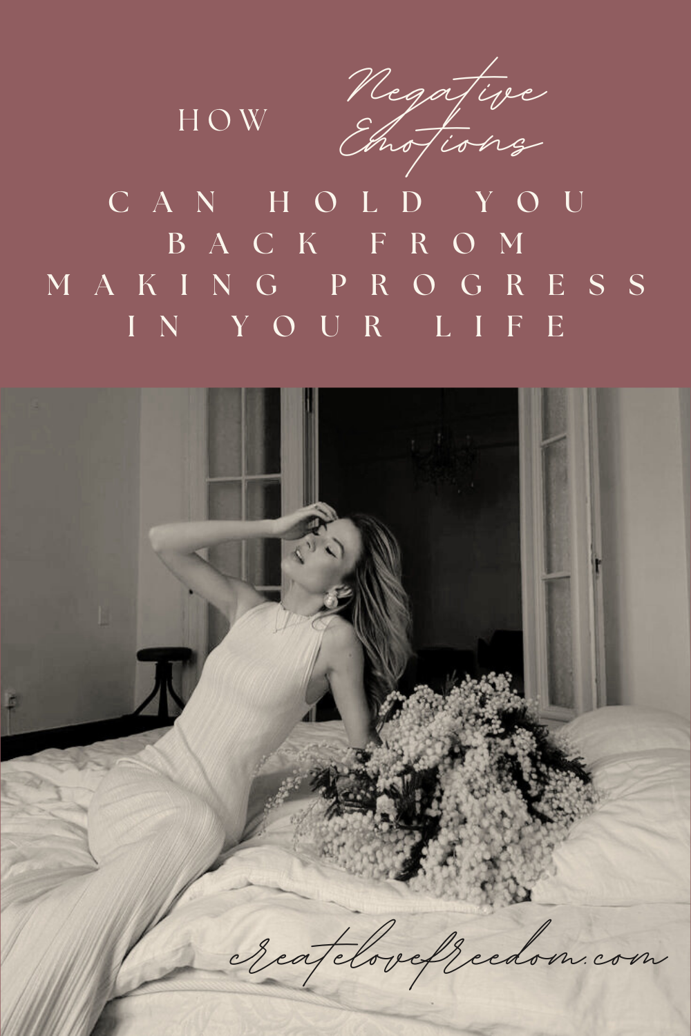 How Negative Emotions Can Hold You Back From Making Progress In Your Life and How to Heal
