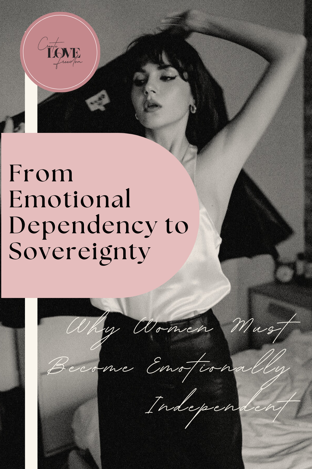 The Feminine Journey to Emotional Independence and Sovereignty