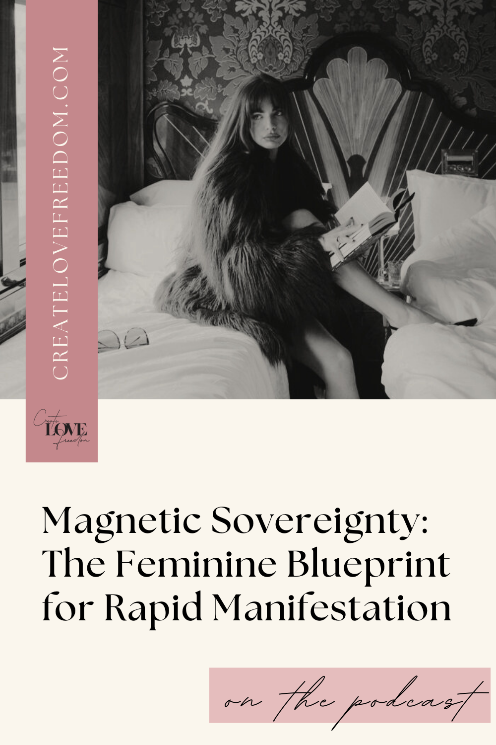 Magnetic Sovereignty: The Feminine Blueprint for Rapid Manifestation