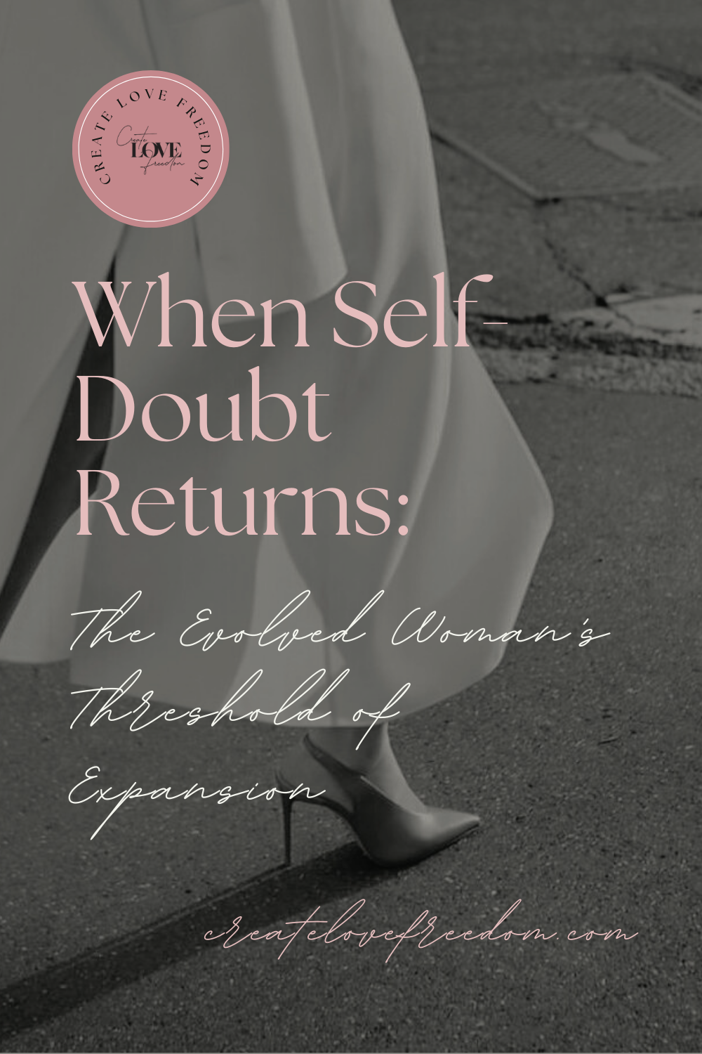 When Self-Doubt Returns: The Evolved Woman's Threshold of Expansion