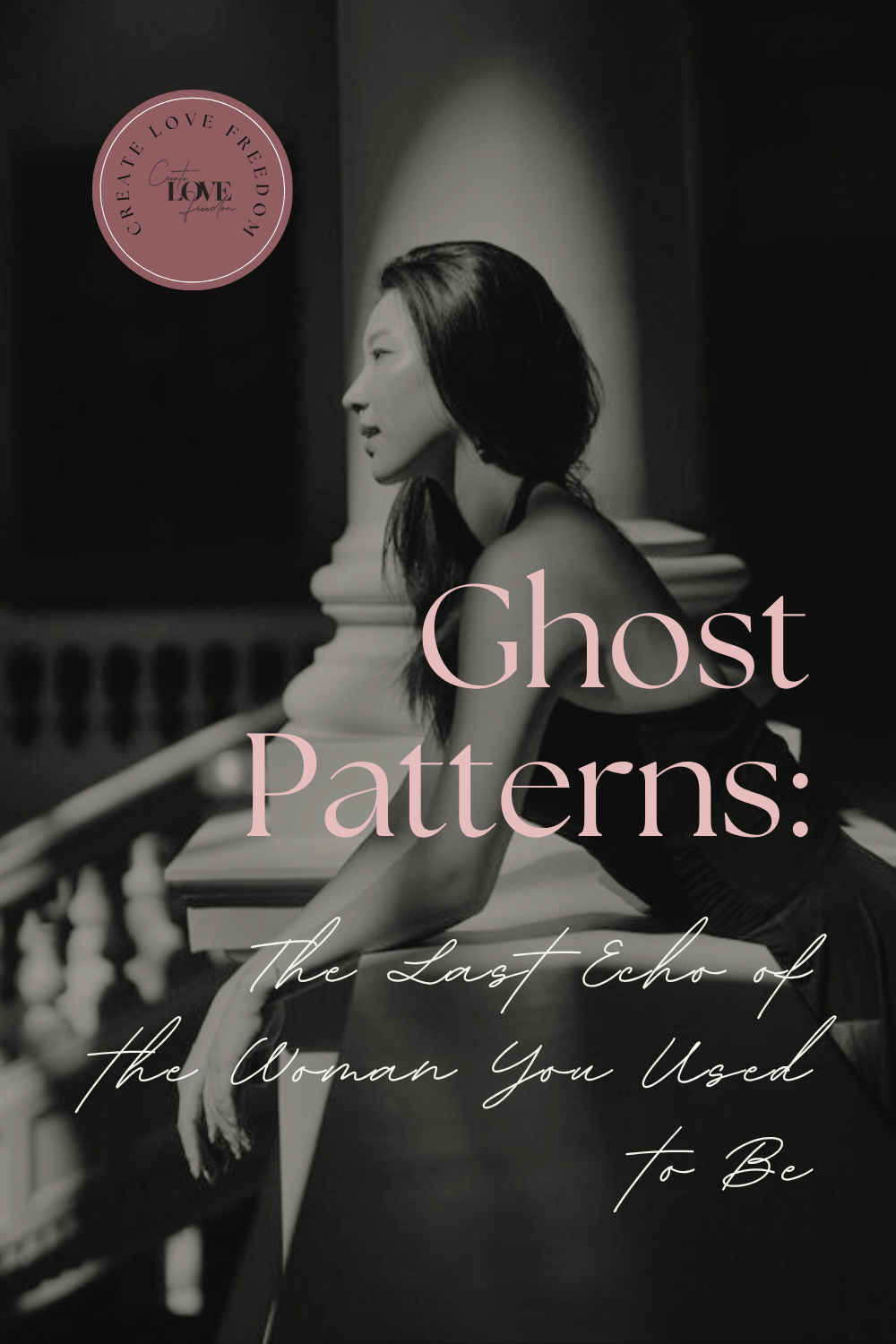 Ghost Patterns: The Last Echo of the Woman You Used to Be