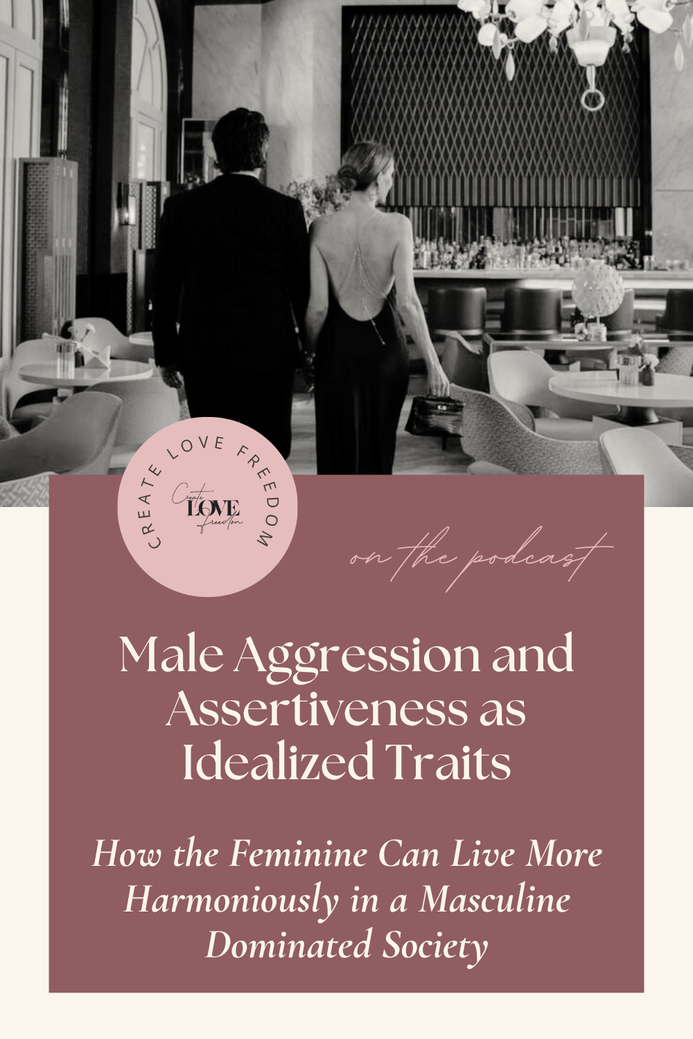 Male Aggression and Assertiveness as Idealized Traits: How the Feminine ...