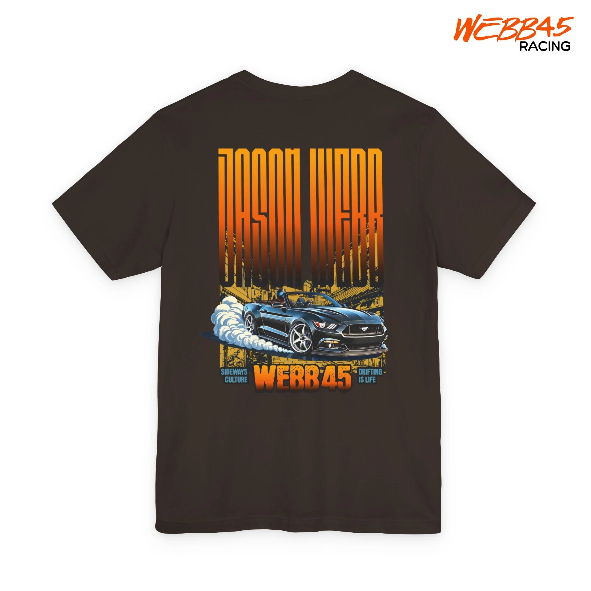 Jason Webb Drift Shirt, Car Enthusiast T-Shirt, Drifting Life Mustang Tee, Drift Culture Streetwear for Car Enthusiasts