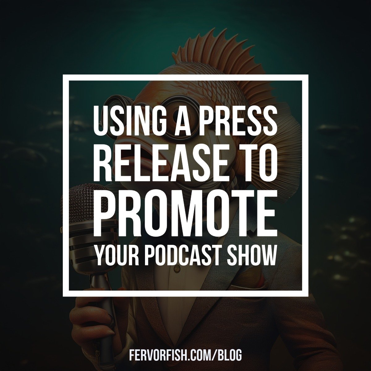 Using a Press Release to Promote a Podcast Show or Season