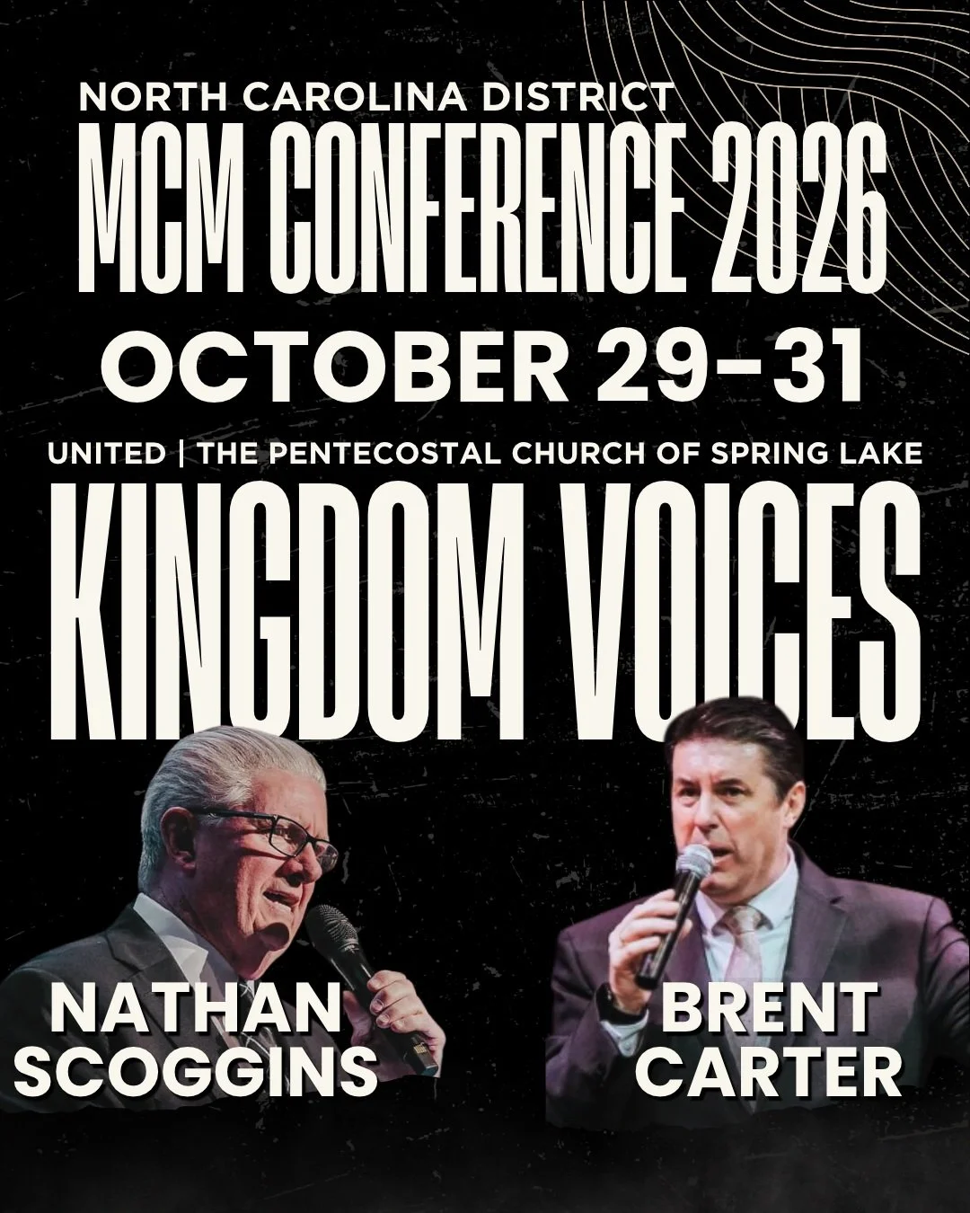 NC District UPCI Multicultural Ministries Conference
October 29 - 31
&bull; Location: United TPC
1620 Lillington Hwy | Spring Lake, NC
&bull; Service Schedule:
&bull; Rev. Nathan Scoggins
South Texas District Superintendent
Thursday | Friday &bull; 7