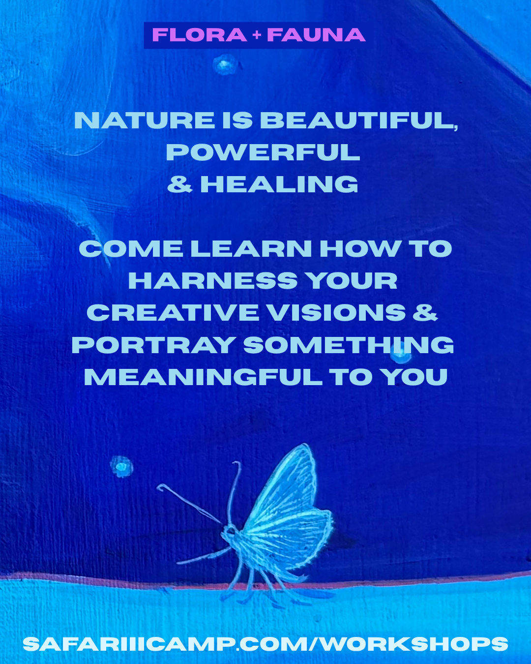 Painting Workshop (Flora Fauna) - 6 week course
