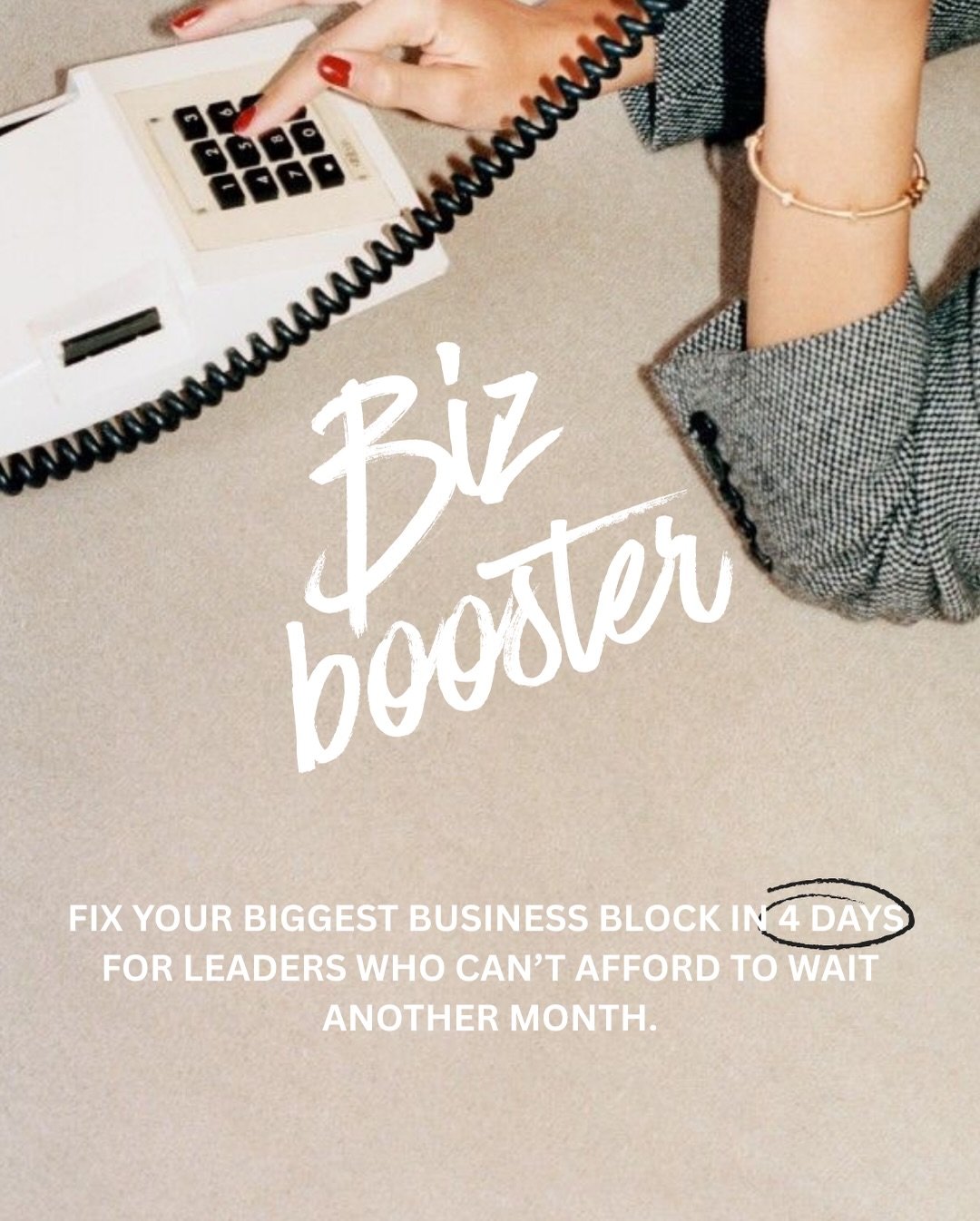 If your business feels like it&rsquo;s jus hard work! 
Like you&rsquo;re pushing but nothing is actually moving &mdash;

You don&rsquo;t need more motivation, or a 100 point plan! 
You need a boost.

Biz Booster is a 4-day 1:1 intensive designed to f