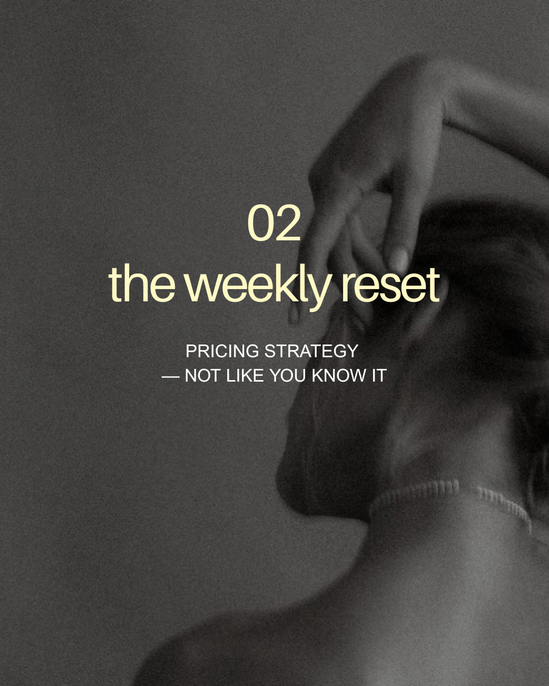 The Weekly Reset · Ep. 02: Pricing Strategy — Not Like You Know it!