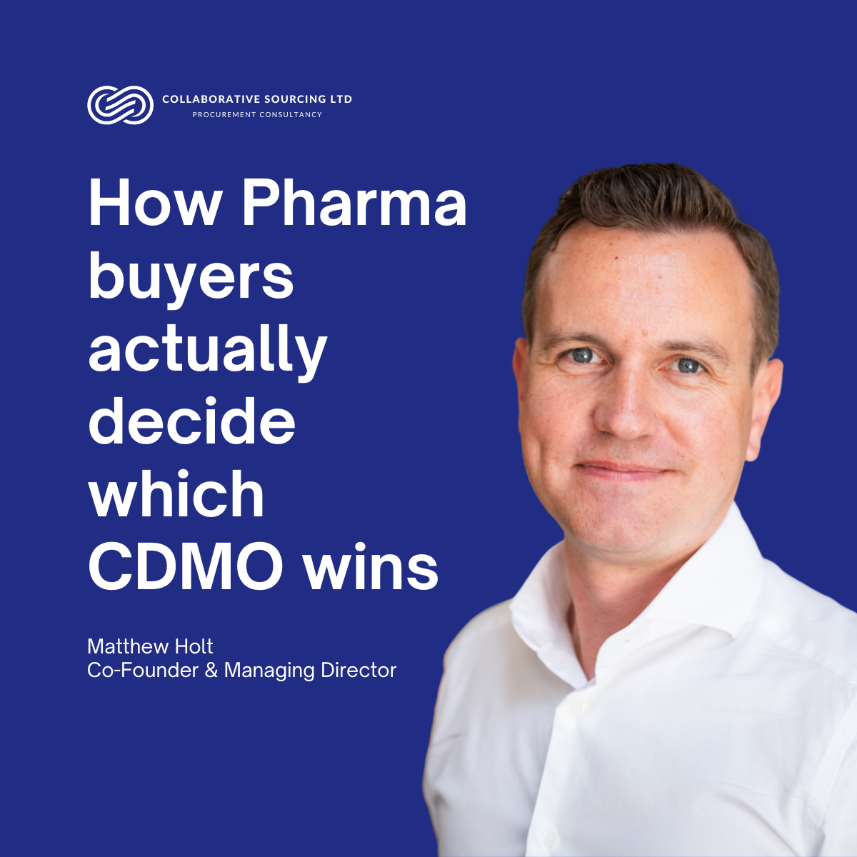 How Pharma Buyers Actually Decide Which CDMO Wins