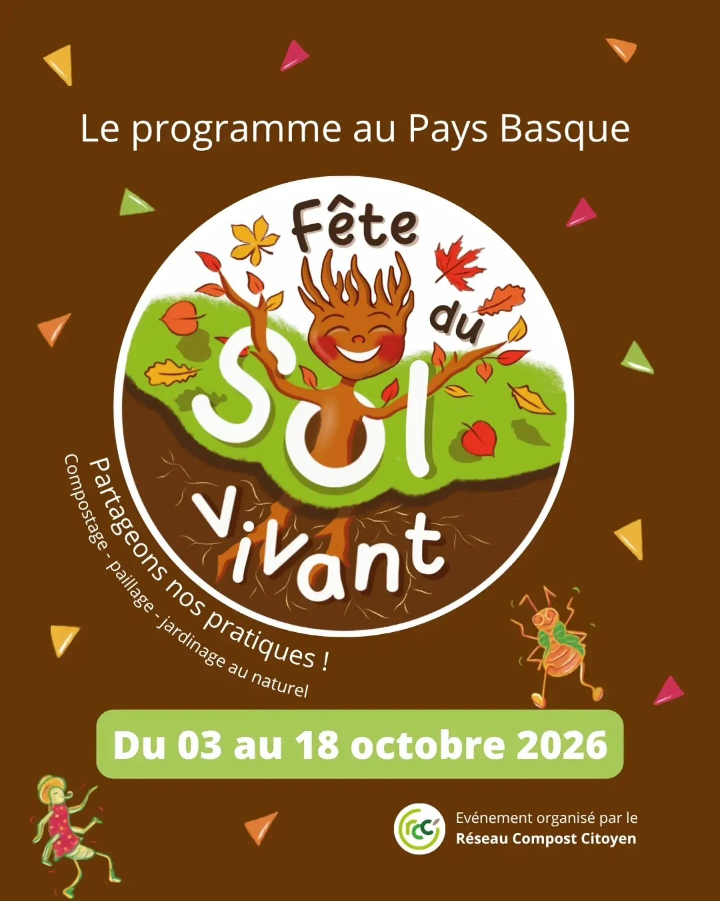 🌱 F&ecirc;te du Sol Vivant au Pays Basque : d&eacute;couvrez le programme complet !

Du 3 au 18 octobre 2026, le @reseaucompostcitoyen organise la F&ecirc;te du Sol Vivant. &Agrave; cette occasion, plusieurs &eacute;v&eacute;nements et ateliers prat