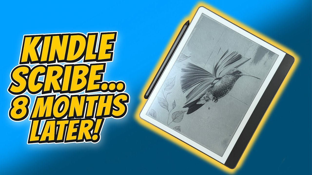 Kindle Scribe (2024) … Eight Months Later 