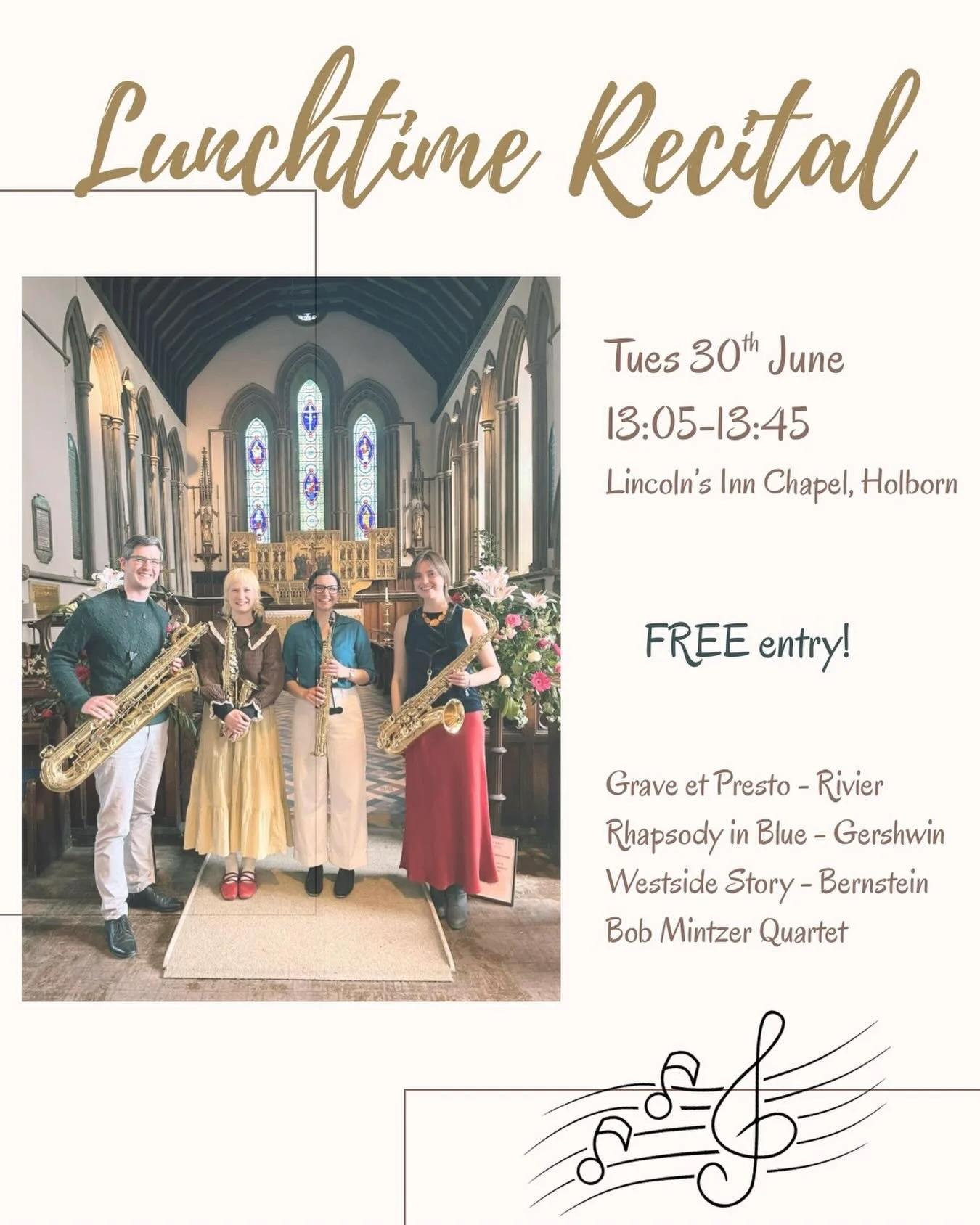 THIS Tuesday 30th June! FREE Lunchtime Recital✨

Lincoln&rsquo;s Inn Chapel, Holborn 
13:05 for 40 mins - perfect to squeeze into your lunch break! 

Featuring music by Gershwin, Bernstein, Mintzer and Ravel and saxophones, clarinets and flutes in al