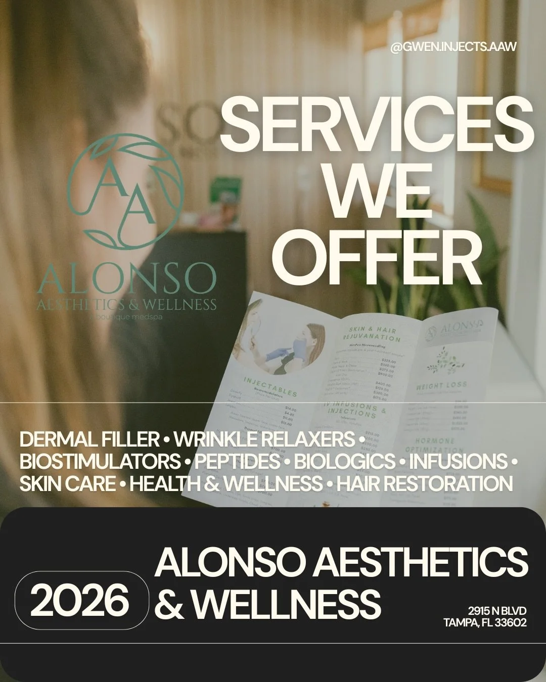 Updated 2026 Service Menu ✨ 
-
-
-
👩🏻&zwj;⚕️Gwen Alonso, APRN
📍2915 N Blvd. Tampa, FL 33602
📱 813-602-7072
📧 info@alonso-aesthetics.com
💻 www.alonso-aesthetics.com
&zwnj;