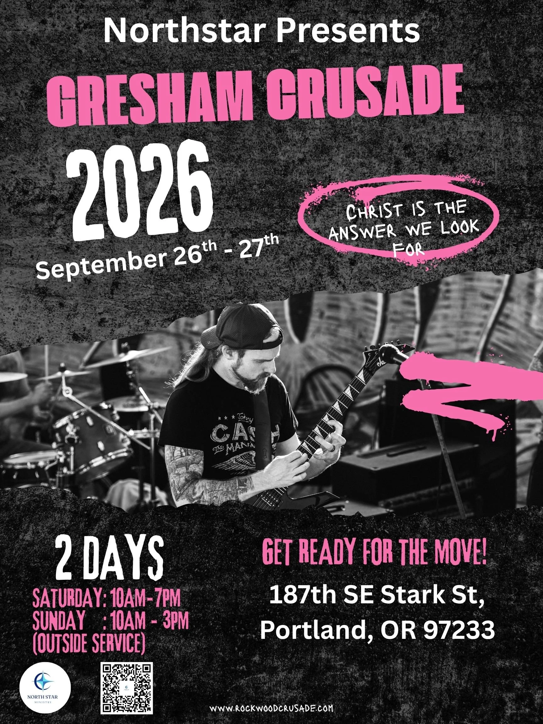 Event poster for Gresham Crusade 2026, presented by Northstar, held on September 26-27 at 187th SE St Stark St, Portland. The poster features a black and white photo of a man playing an electric guitar outdoors, with pink and white text indicating the event details and encouraging attendees to get ready for the move. The poster includes the North Star Ministry logo, a QR code, and the website www.rockwoodcrusade.com.