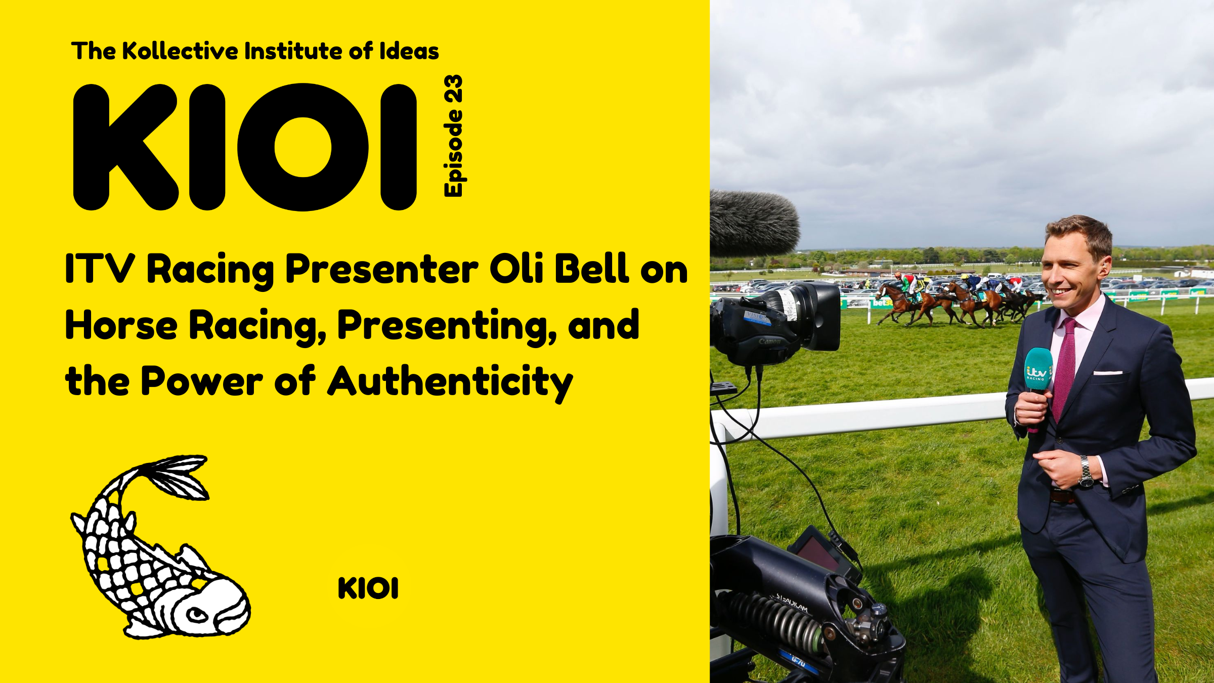 🎙️ Oli Bell: The Heart of Horse Racing, the Power of Authenticity 🐎