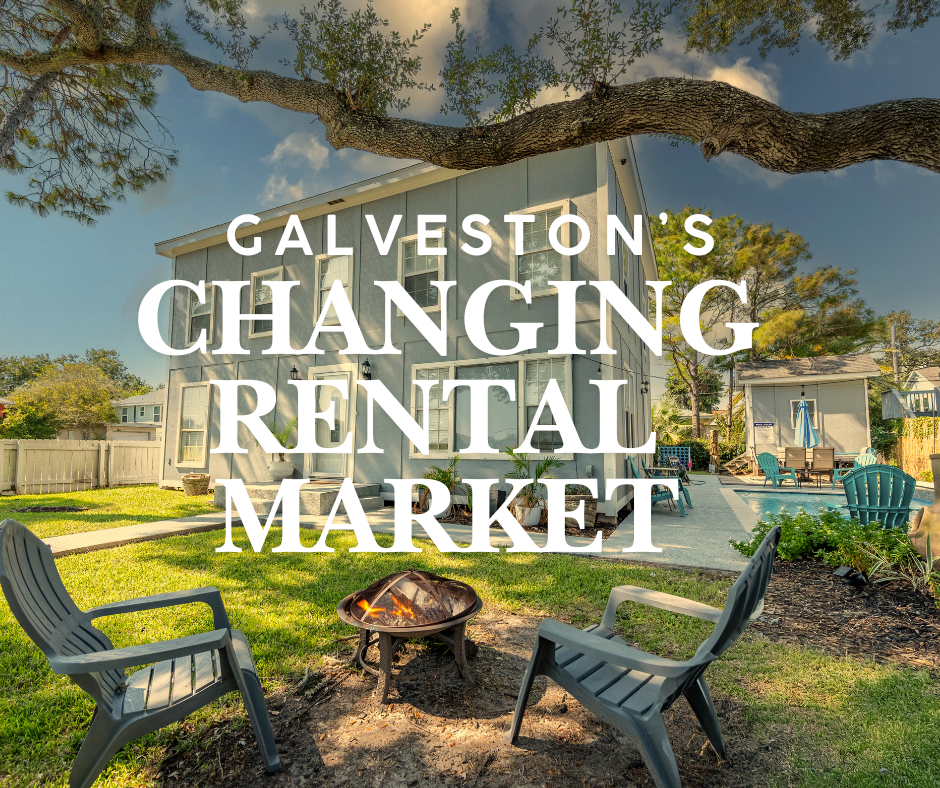 Galveston’s Changing Rental Market