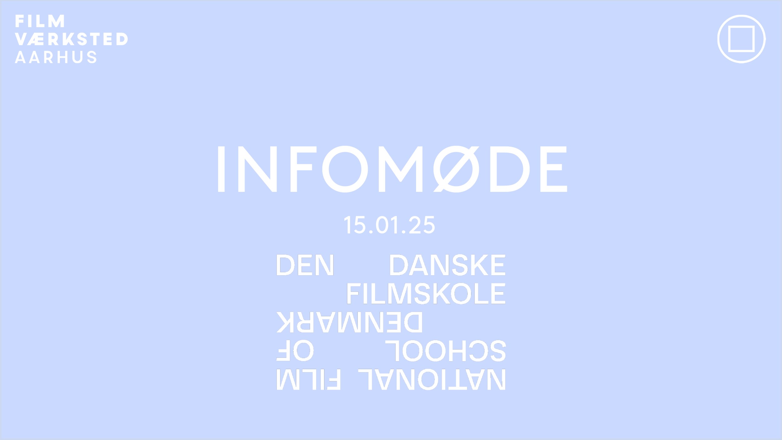 Infomøde med Den Danske Filmskole