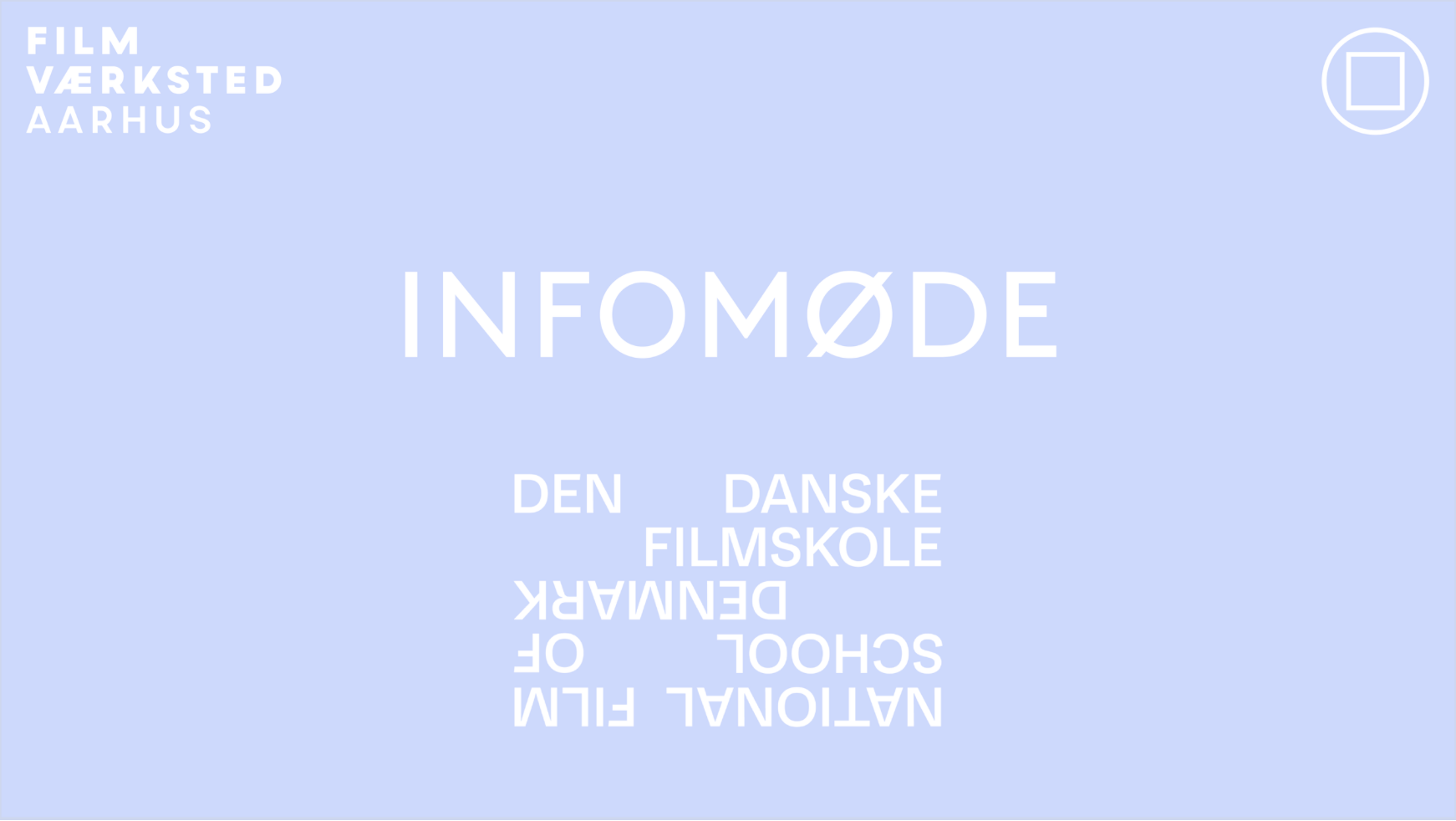 Infomøde med Den Danske Filmskole