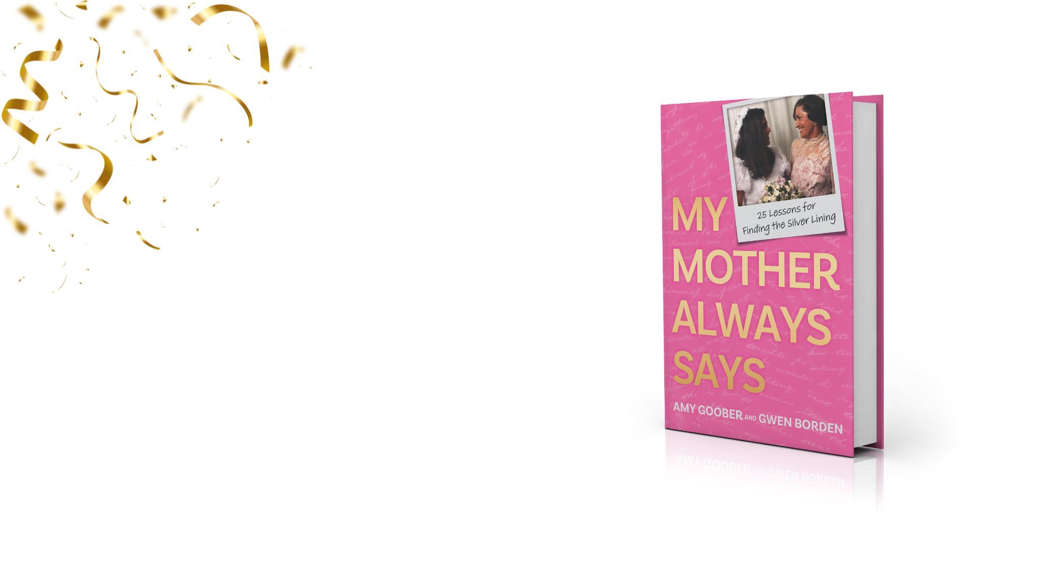 My Mother Always Says - 25 Lessons for Finding the Silver Lining — Amy ...